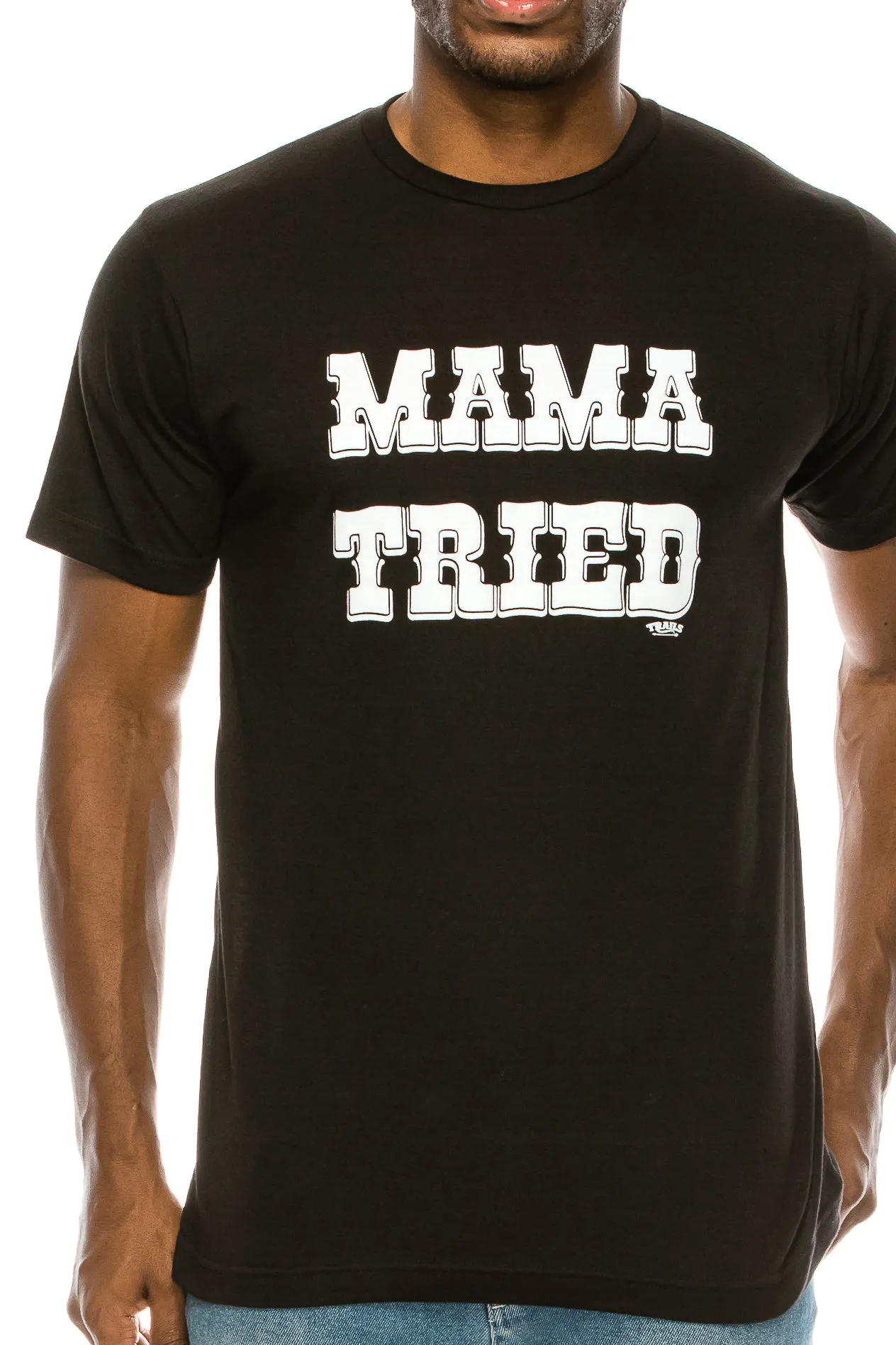 MAMA TRIED MEN'S T-SHIRT